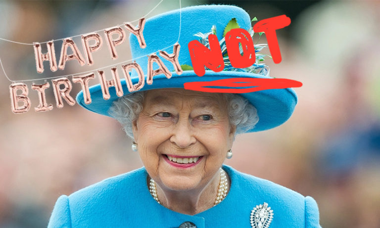 It’s my birthday, and I’ll hate the Queen if I want to | The Spinoff