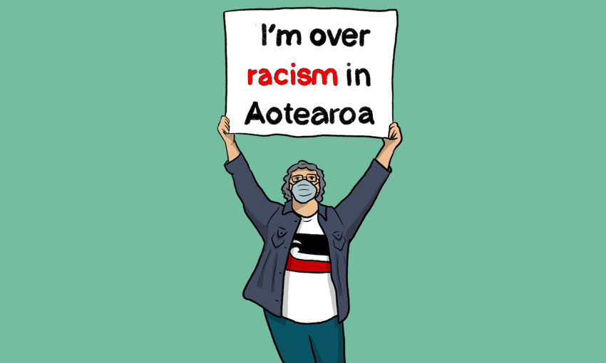 Illustration of a person wearing a tino rangatiratang t-shirt, holding a sign that says "I'm over racism in Aotearoa". Illustration by Gabrielle Baker